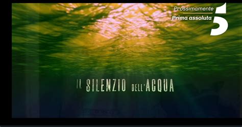 replica canale 5 i silenzio nell acqua